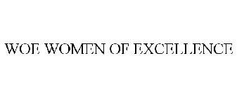 WOE WOMEN OF EXCELLENCE