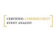 CERTIFIED CYBERSECURITY EVENT ANALYST