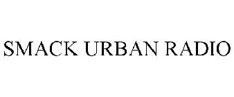 SMACK URBAN RADIO