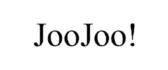 JOOJOO!
