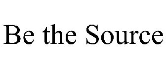 BE THE SOURCE