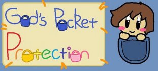 GOD'S POCKET PROTECTION