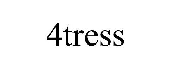 4TRESS