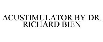 ACUSTIMULATOR BY DR. RICHARD BIEN