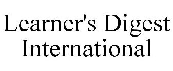 LEARNER'S DIGEST INTERNATIONAL