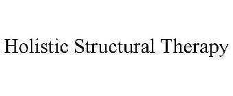 HOLISTIC STRUCTURAL THERAPY