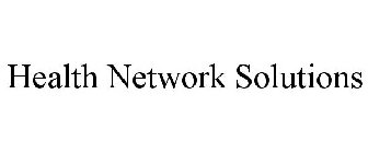 HEALTH NETWORK SOLUTIONS