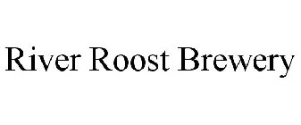 RIVER ROOST BREWERY