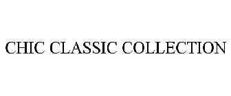 CHIC CLASSIC COLLECTION