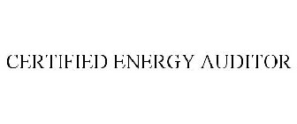 CERTIFIED ENERGY AUDITOR