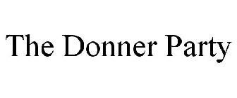 THE DONNER PARTY