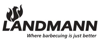 LANDMANN WHERE BARBECUING IS JUST BETTER