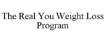 THE REAL YOU WEIGHT LOSS PROGRAM