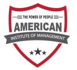 THE POWER OF PEOPLE AMERICAN INSTITUTE OF MANAGEMENT