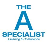 THE A SPECIALIST CLEANING & COMPLIANCE