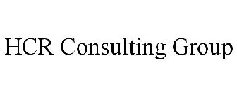 HCR CONSULTING GROUP
