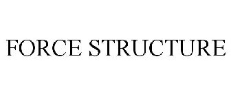 FORCE STRUCTURE