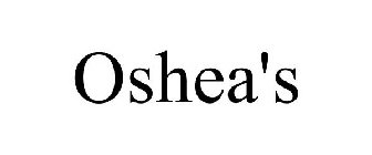 OSHEA'S
