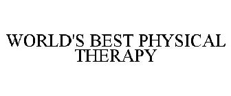 WORLD'S BEST PHYSICAL THERAPY