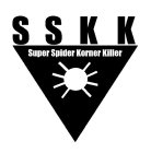 SSKK SUPER SPIDER KORNER KILLER