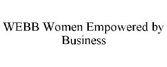 WEBB WOMEN EMPOWERED BY BUSINESS