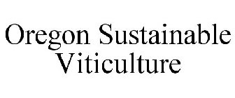 OREGON SUSTAINABLE VITICULTURE