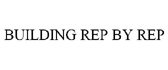 BUILDING REP BY REP
