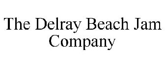 THE DELRAY BEACH JAM COMPANY