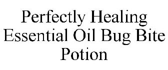 PERFECTLY HEALING ESSENTIAL OIL BUG BITE POTION