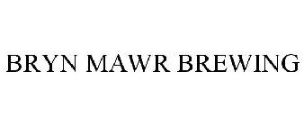 BRYN MAWR BREWING