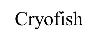 CRYOFISH