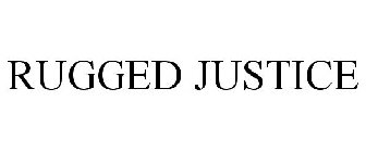 RUGGED JUSTICE
