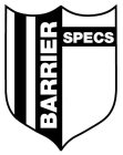 BARRIER SPECS
