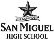 SIGNUM FIDEI SAN MIGUEL HIGH SCHOOL