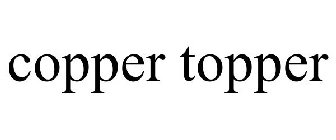 COPPER TOPPER