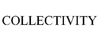 COLLECTIVITY