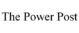 THE POWER POST