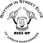 RHYTHM IN STREET ELITE OF URBAN PERFORMERS RISE UP