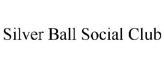 SILVERBALL SOCIAL CLUB