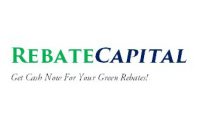 REBATECAPITAL GET CASH NOW FOR YOUR GREEN REBATES!