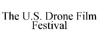 THE U.S. DRONE FILM FESTIVAL