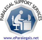 PARALEGAL SUPPORT SERVICES WWW.EPARALEGALS.NET