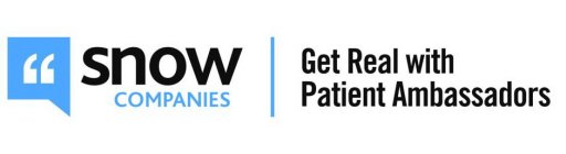 SNOW COMPANIES GET REAL WITH PATIENT AMBASSADORS