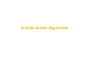 LICK LIFE SPIRITS