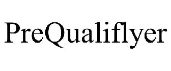 PREQUALIFLYER