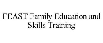 FEAST FAMILY EDUCATION AND SKILLS TRAINING