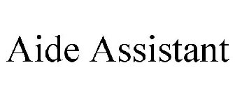 AIDE ASSISTANT