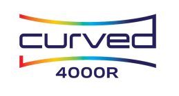 CURVED 4000R