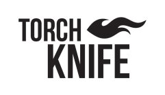 TORCH KNIFE