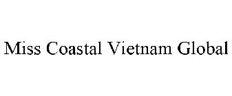 MISS COASTAL VIETNAM GLOBAL